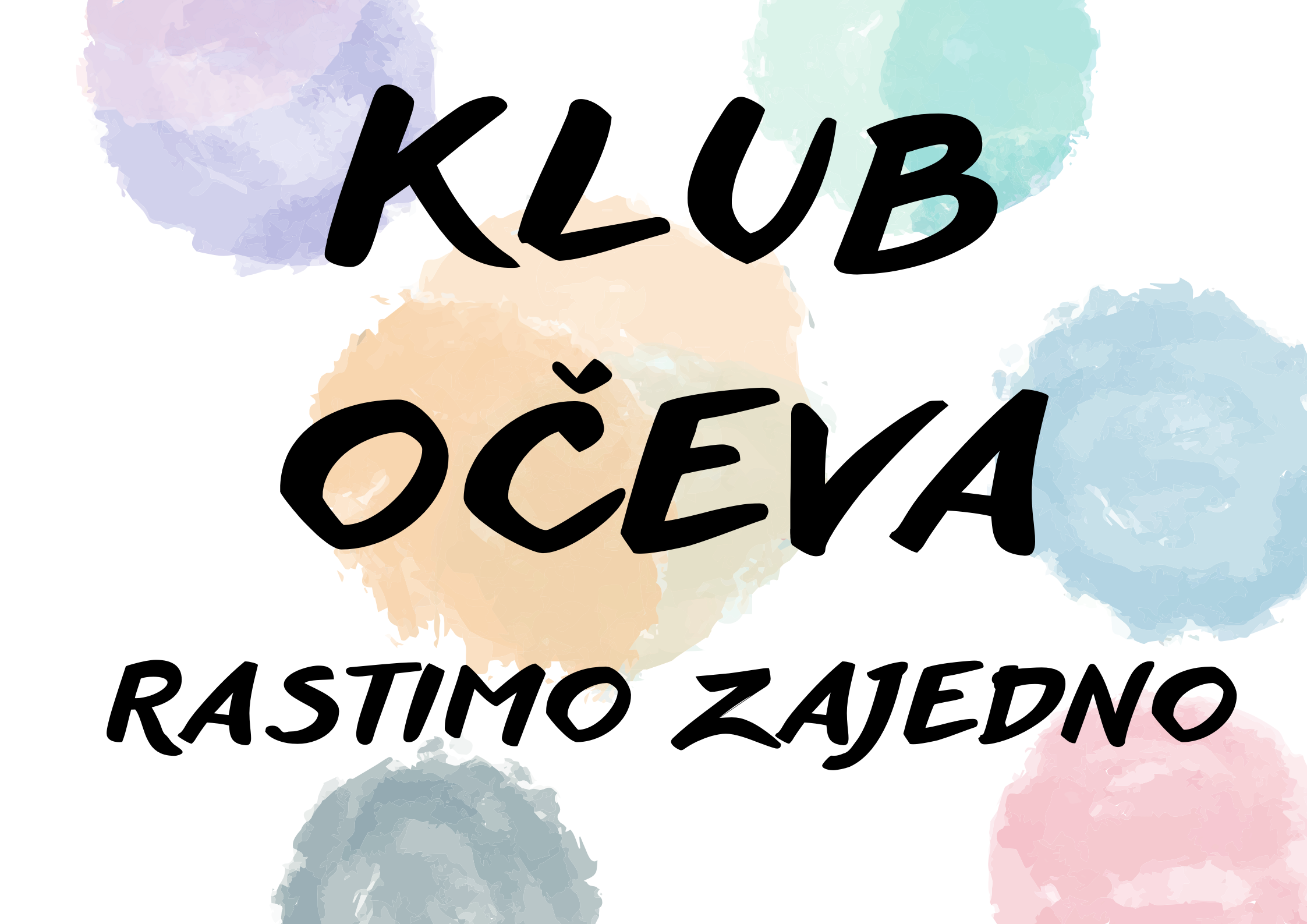 Radionice za očeve - KLUB OČEVA RASTIMO ZAJEDNO